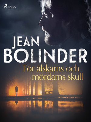 cover image of För älskarns och mördarns skull